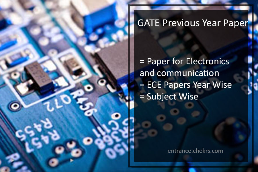GATE Previous Year Question Papers for ECE- Solutions Pdf Download