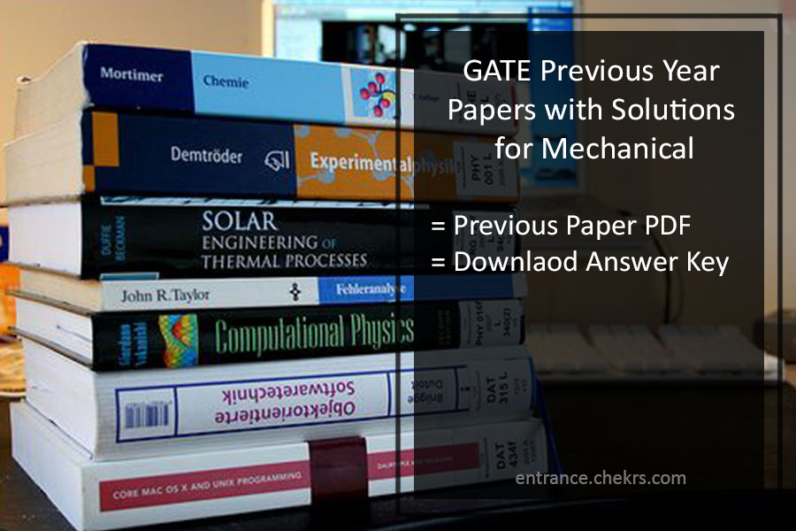 GATE Mechanical Previous /Old Question Paper- Solution Pdf Download