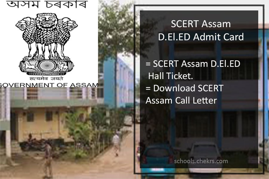 SCERT Assam D.EI.ED Admit card 2023