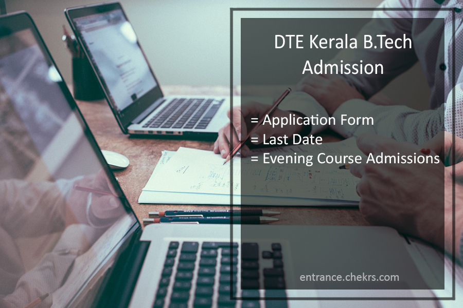 DTE Kerala B.Tech Admission Evening Course Application Form, Last Date