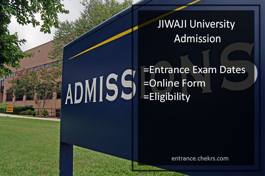 JIWAJI University Admission 2023