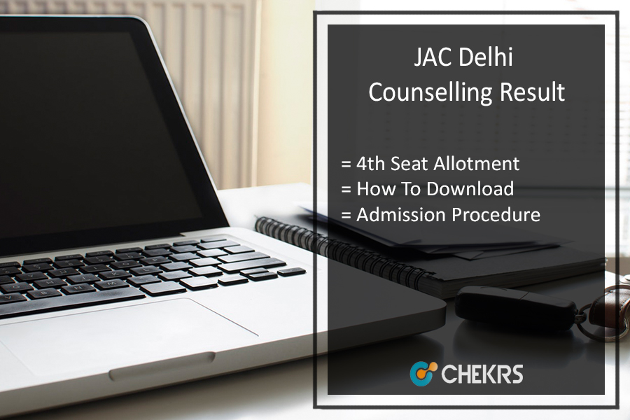 JAC Delhi Fourth Round Counselling Result 2022