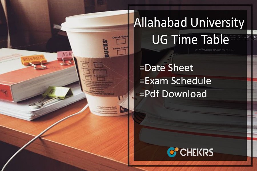 Allahabad University Time Table 2024 AU BA B.SC B.Com 1st-2nd-3rd Year Date Sheet
