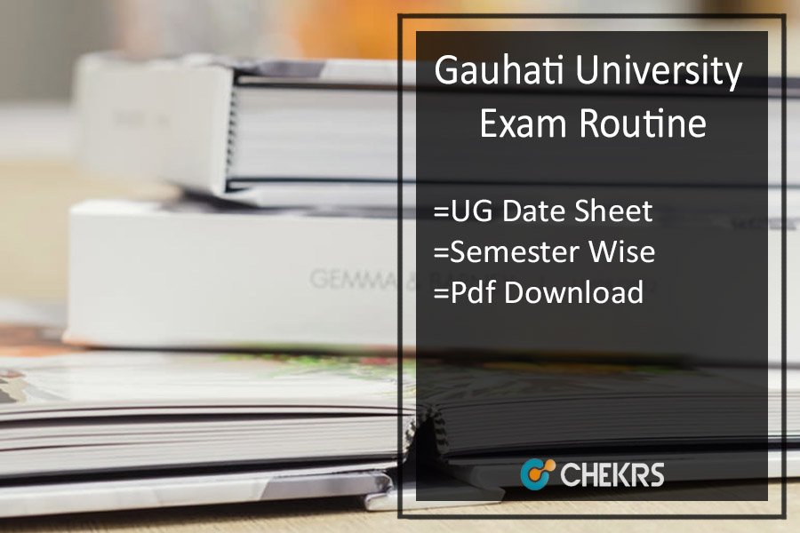 Gauhati University Exam Routine 2023