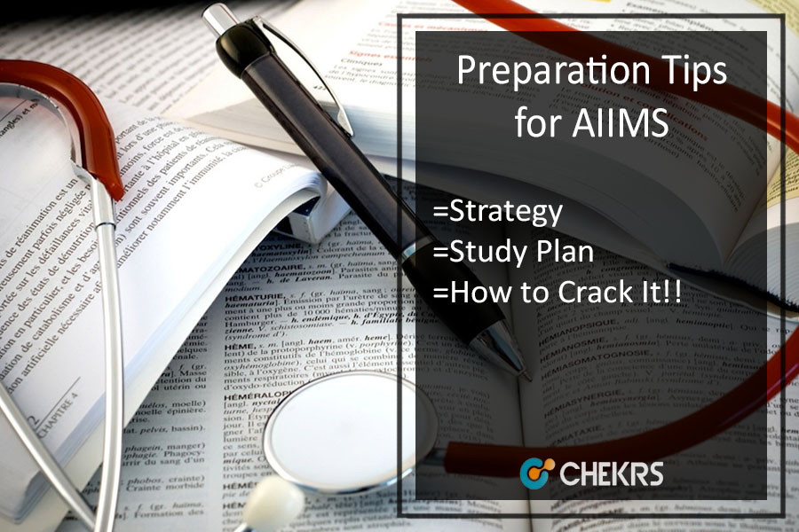 Preparation Tips for AIIMS - Strategy | Tricks to Crack Exam
