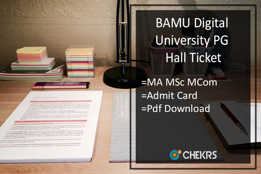BAMU PG Hall Ticket 2023- Digital Univ MA MSc MCom Admit Card