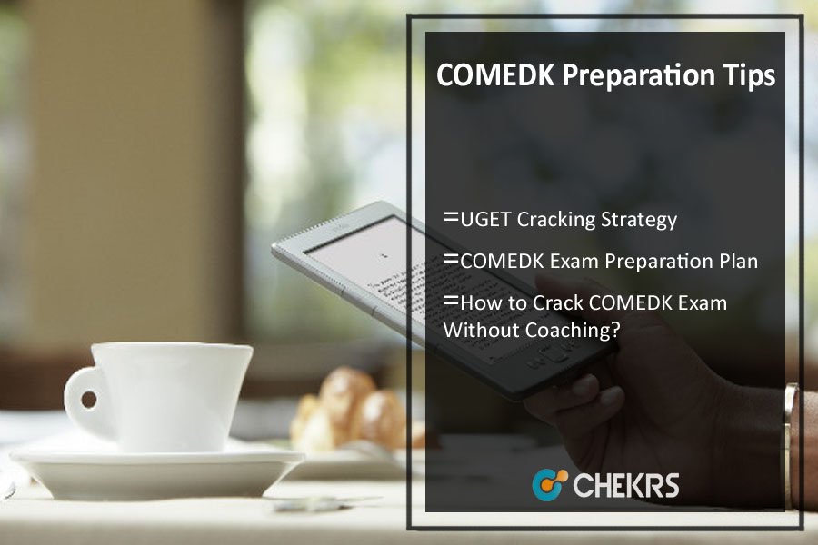 COMEDK 2021 Preparation Tips Cracking Strategy