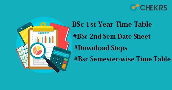 BSc 1st Year Time Table 2024