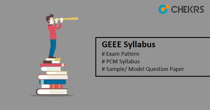 GEEE Syllabus 2023 Previous Year Papers