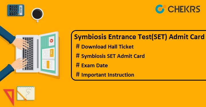 Symbiosis Entrance Test (SET) Admit Card 2025