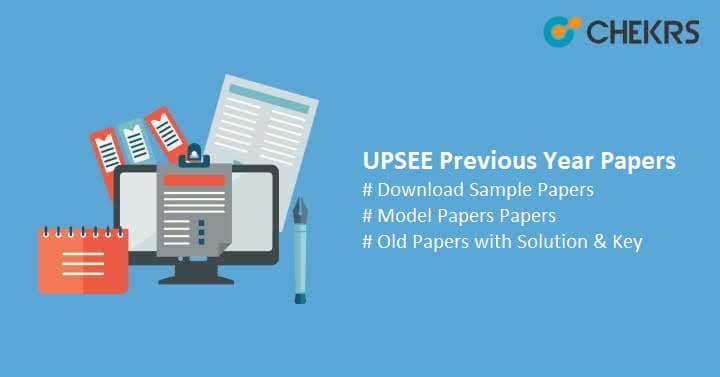 UPSEE Previous Year Question Papers
