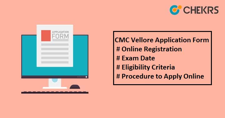 CMC Vellore Application Form 2021