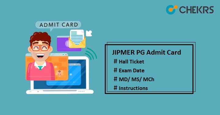 JIPMER PG Admit Card 2022