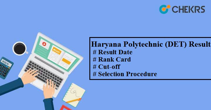 Haryana Polytechnic (DET) Result 2023