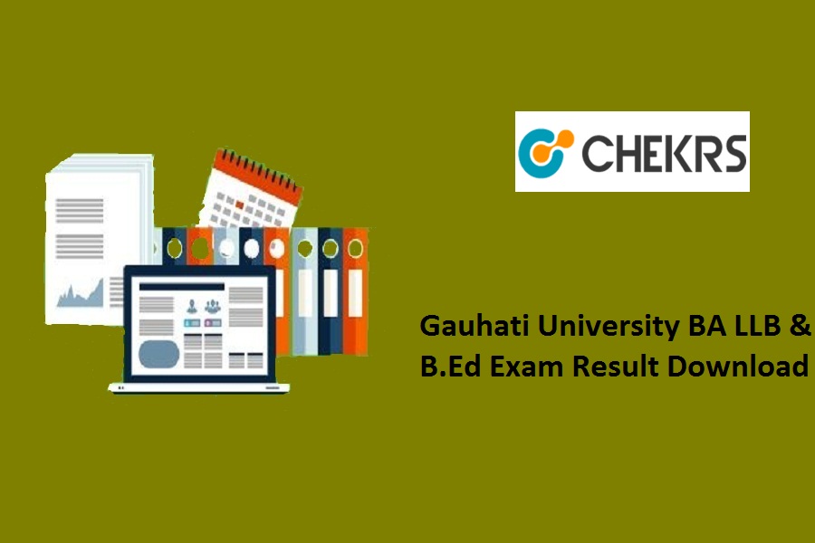 Gauhati University BA LLB & B.Ed Result 2023