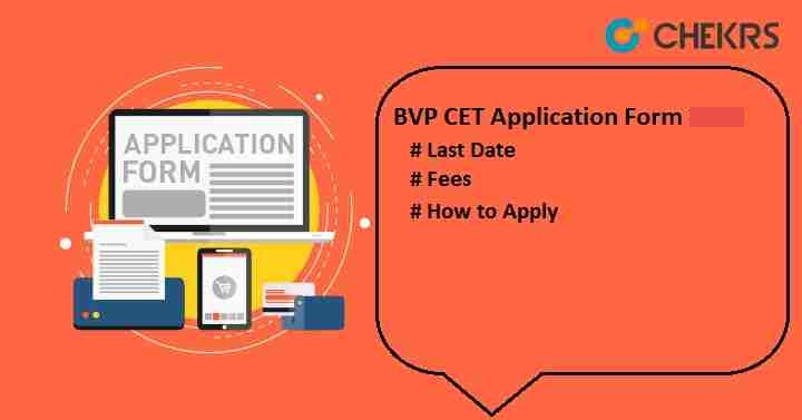 BVP CET 2022 Application form