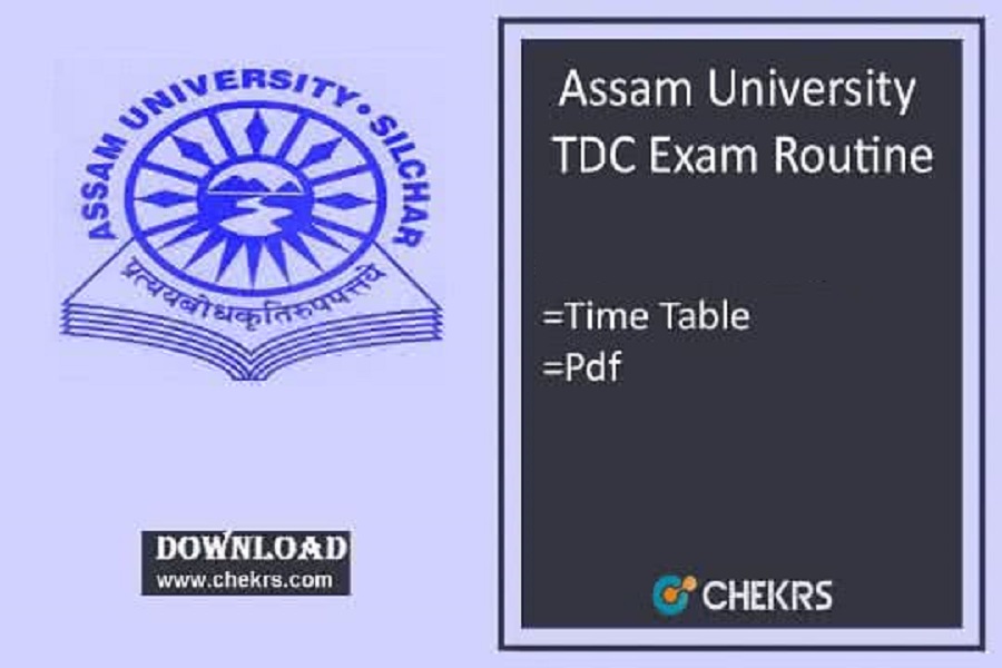 Assam University Exam Routine 2022