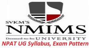 NPAT UG Syllabus Exam Pattern 2017