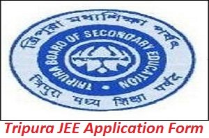 Tripura JEE Application Form 2017
