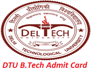 DTU B.Tech Admit Card 2017, Check DTU Engg Admission Test Hall Ticket, Call Letter