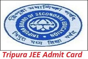 Tripura JEE Admit Card 2017, Check Tripura Joint Entrance Exam Hall Ticket