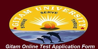 Gitam Online Test Application Form 2017