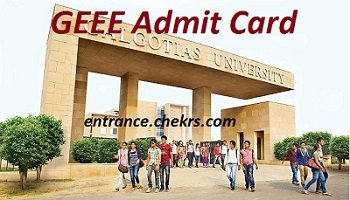 GEEE Admit Card 2017, Check Galgotias Engineering Entrance Exam Hall Ticket