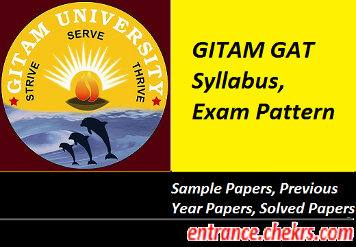 GITAM GAT Syllabus Exam Pattern 2017