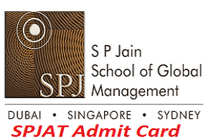 SPJAT Admit Card 2017, Check SP Jain Aptitude Test Hall Ticket/ Call Letter