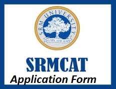 SRMCAT Application Form 2017