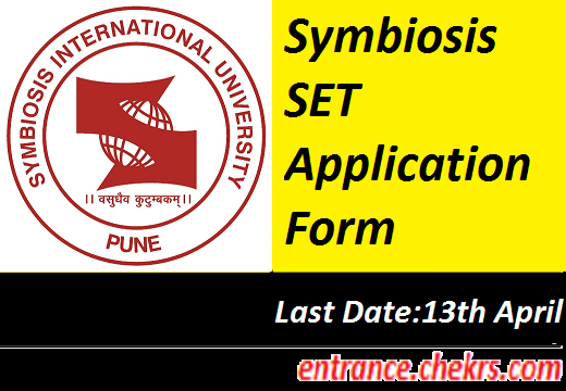SET Application Form 2025, Symbiosis SET Online Registration Available Until 13th April
