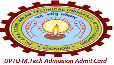 UPTU M.Tech Admission Admit Card 2017