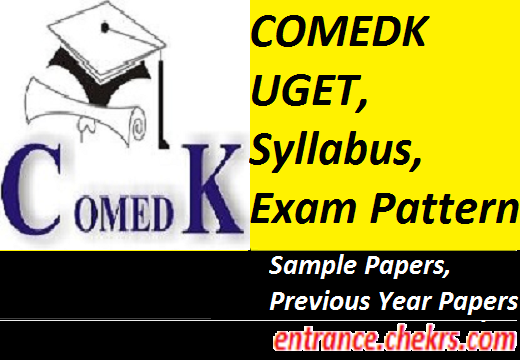 COMEDK UGET Syllabus, Exam Pattern 2017