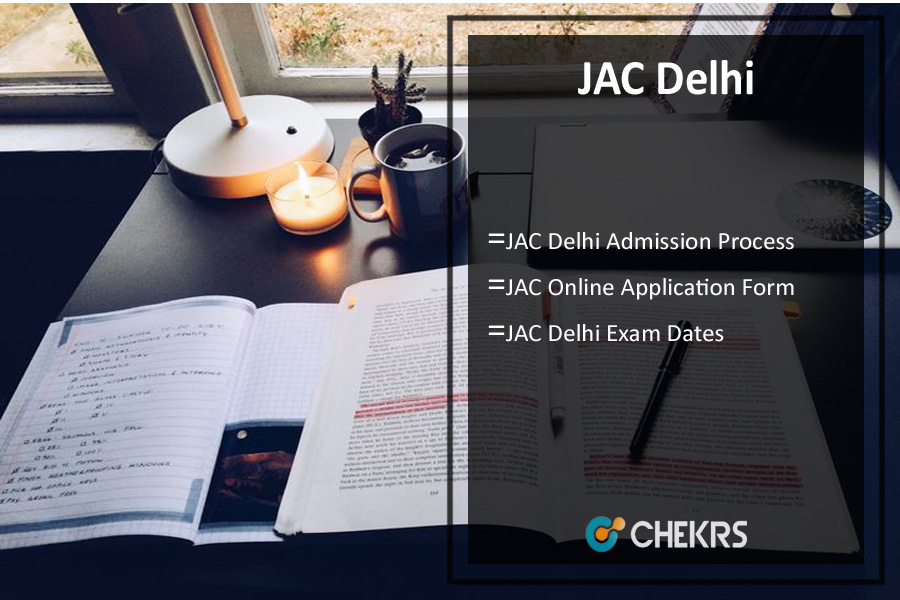 JAC Delhi 2017, Application Form, Eligibility, Admit Card, Result, Merit