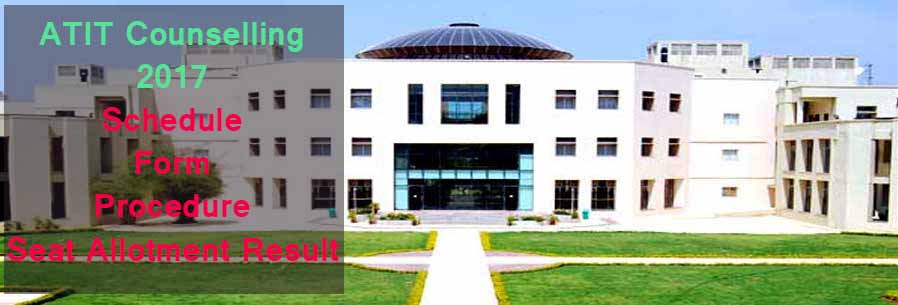 ATIT (ICFAI) Counselling 2024- Schedule, Form, Procedure, Seat Allotment Result