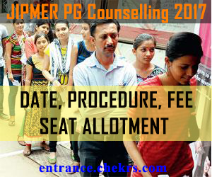 JIPMER PG Counselling 2024 Schedule, Process, Fee, Seat allotment