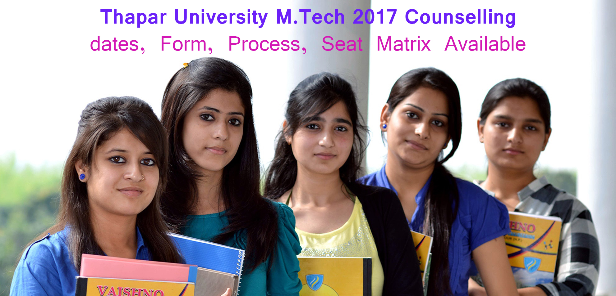 Thapar University M.Tech Counselling 2017- form, Dates, Procedure, Merit List