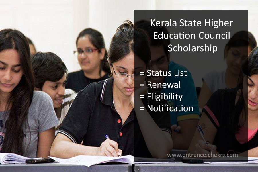 Kerala Higher Education (KSHEC) Scholarship- Form, Renewal