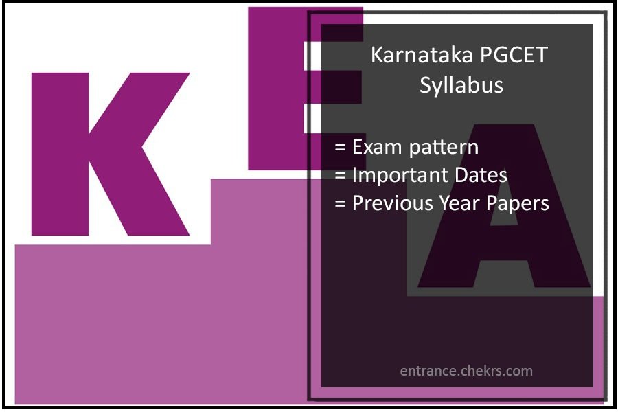 Karnataka (KEA) PGCET- Syllabus, Exam Pattern, Dates, Previous Papers
