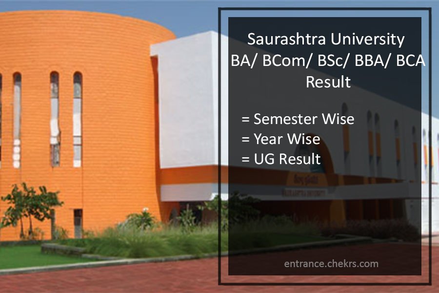 Saurashtra University Results- BA BSC BCOM BCA BBA 2-4-6 Sem Result