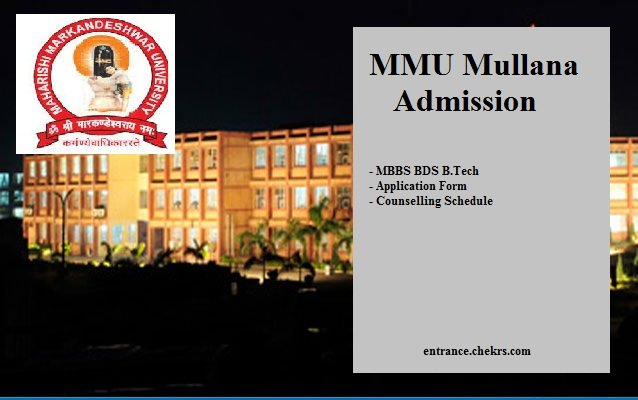 MMU Mullana Admission, MBBS BDS B.Tech Application, Counselling Schedule