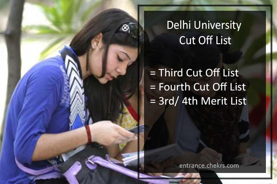 DU Third/ Fourth Cut Off List 2021 : Delhi University 3rd 4th Merit List Download