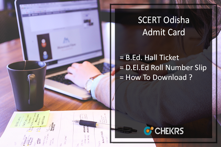 SCERT Odisha Admit Card 2021