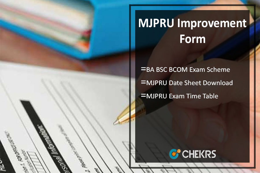 MJPRU Improvement Form, BA BSC BCOM Exam Scheme/ Date Sheet Download