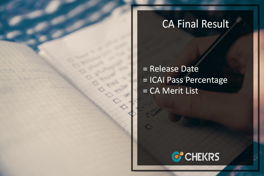 CA Final Result May - ICAI Pass Percentage, 18th July Merit List