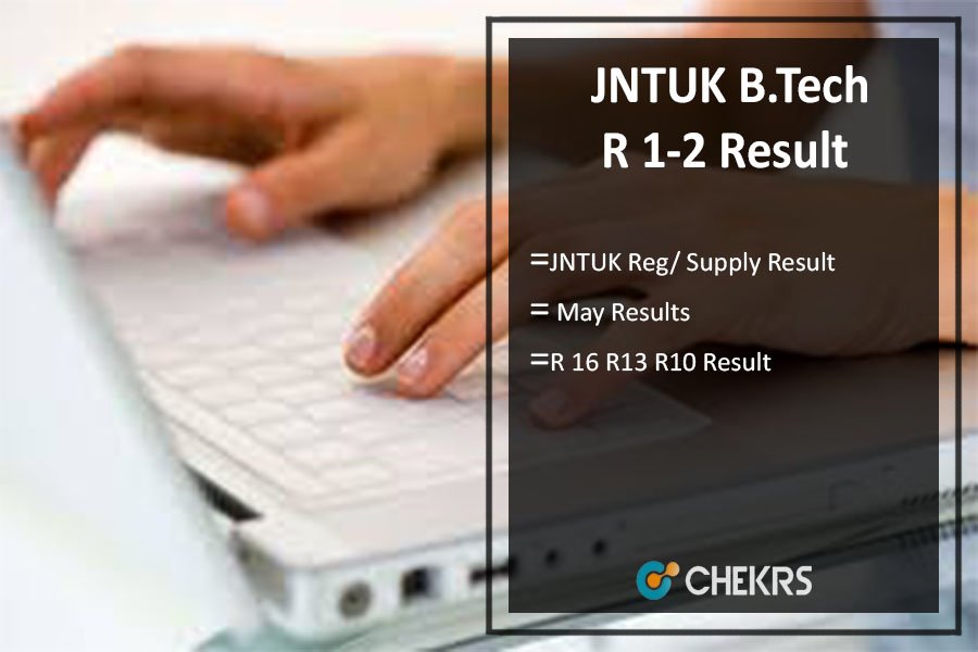 JNTUK B.Tech 1-2 Result 2022