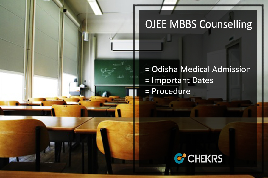 OJEE MBBS Counselling, Odisha Medical Admission Schedule, Procedure