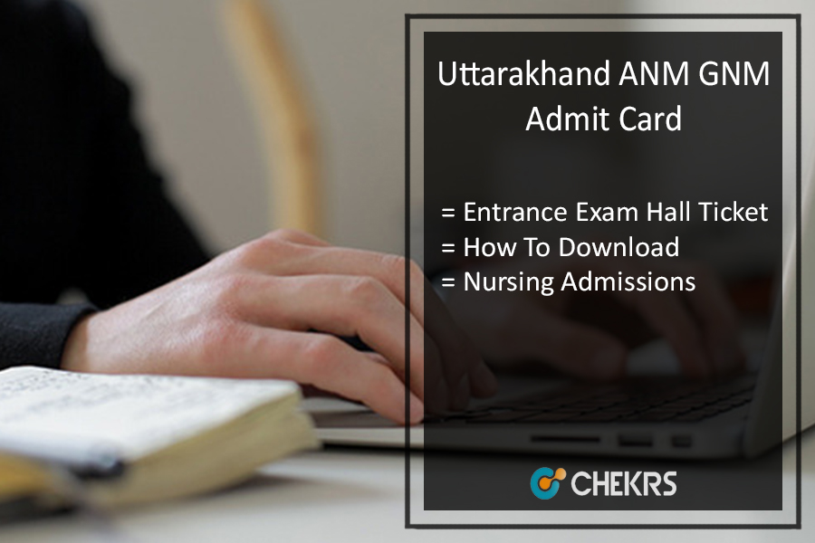 Uttarakhand ANM GNM Admit Card 2022