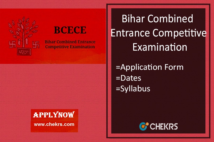 BCECE : Application Form, Exam Date, Syllabus & Pattern
