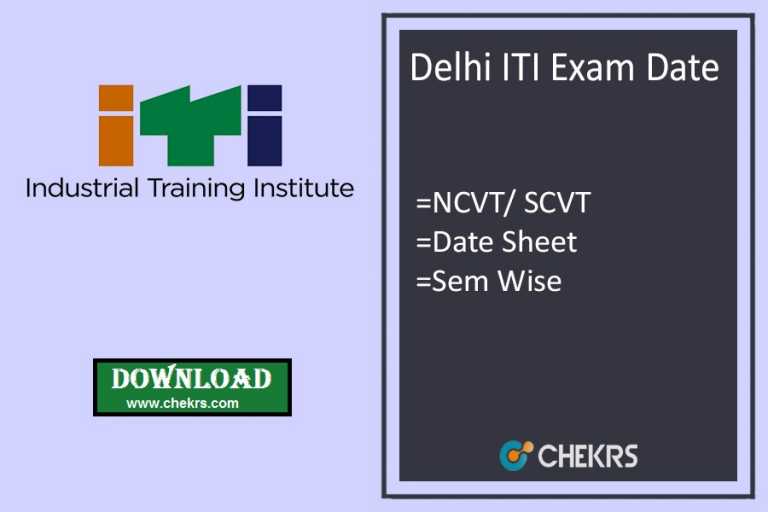 Delhi ITI Exam Date 2024 NCVT/ SCVT 2nd 4th 6th Sem Date Sheet